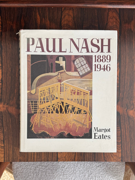 Paul Nash, 1889-1946 by Margot Eates