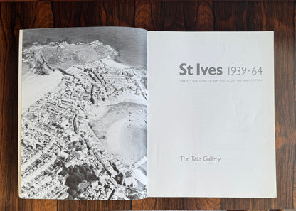 St. Ives, 1939-64: Twenty Five Years of Painting, Sculpture and Pottery